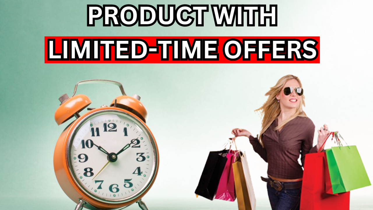 How to Launch a Product with Limited-Time Offers